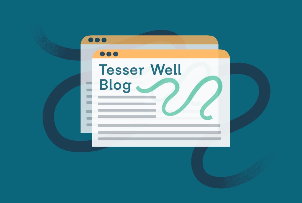Tesser Well Blog